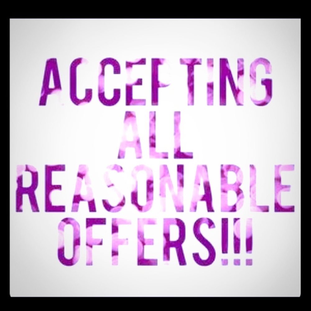 Reasonable Offers Welcome